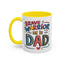 Father's Day Mug - Dad Brave Warrior