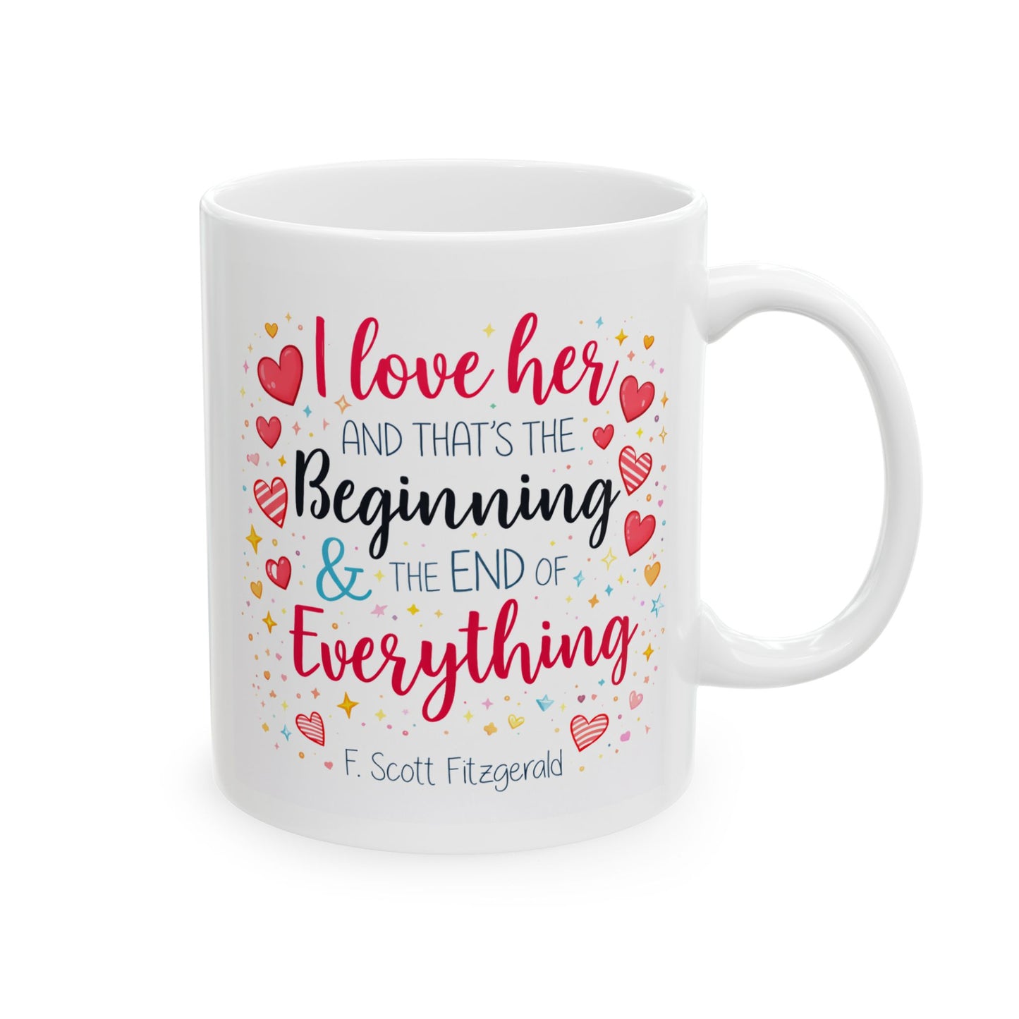 Anniversary Mug - I Love Her And Thats The Beginning