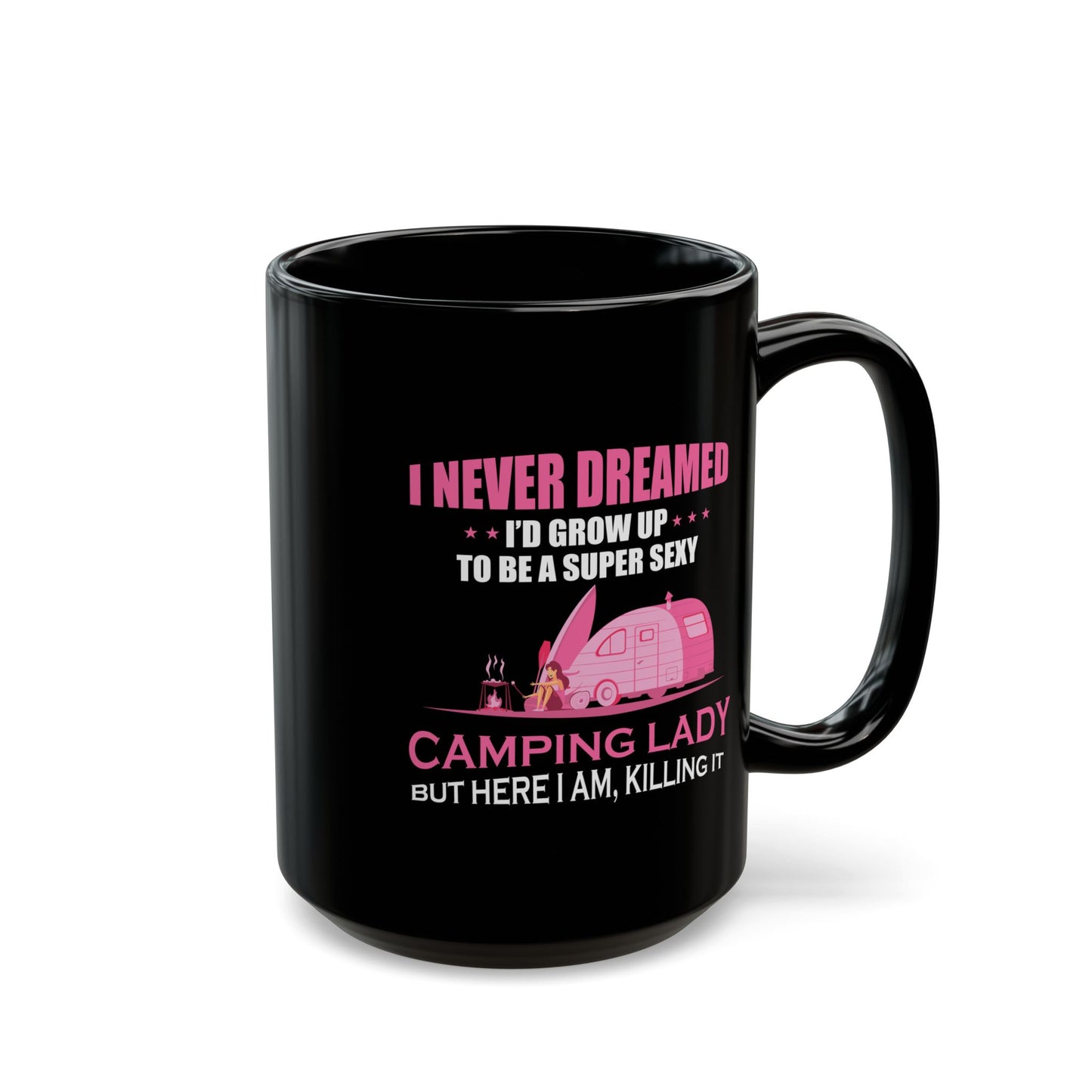 Adventure Mug - I Never Dreamed Lady