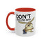 Adult Mug - Don't Piss Me Off