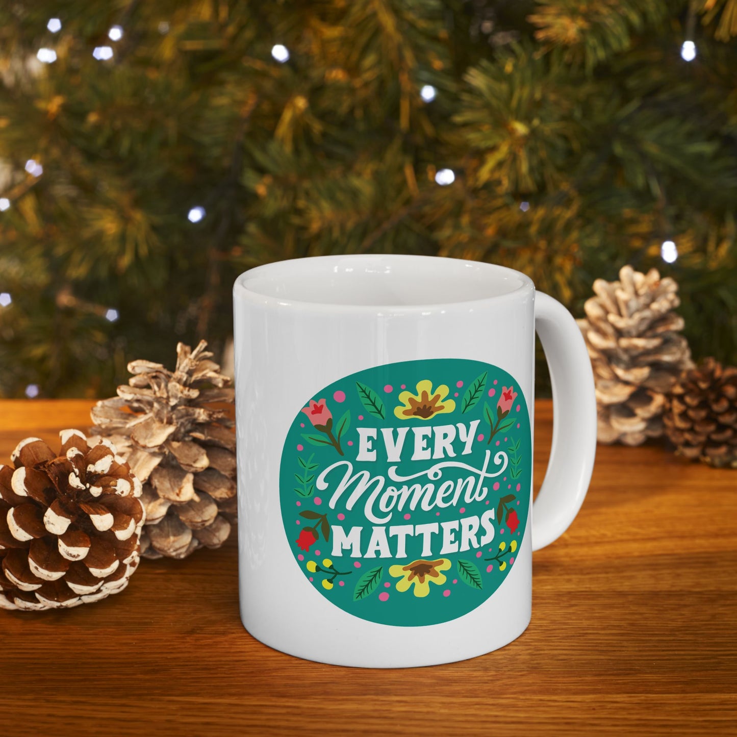 Wellness Mug - Every Moment Matters