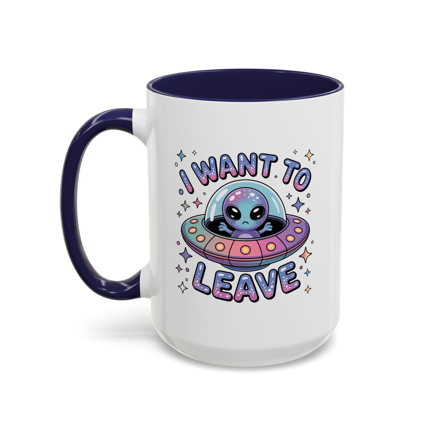 Alien Mug - I Want To Leave