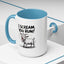 Humor Mug - I Scream, You Run