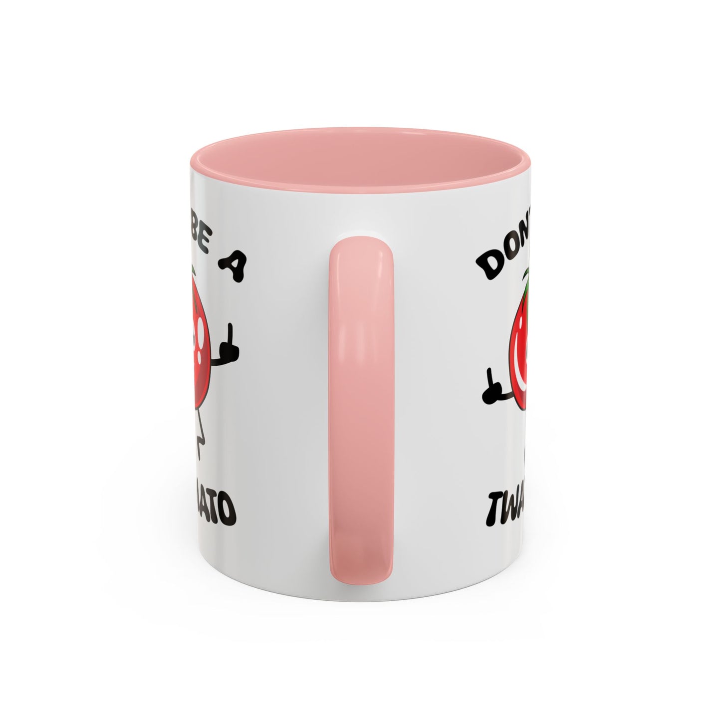 Adult Mug - Don't Be A Twatmato