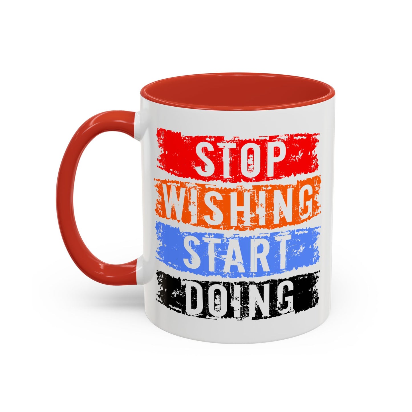 Motivation Mug - Stop Wishing Start Doing