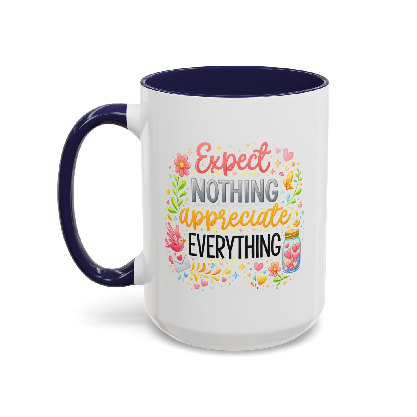 Wellness Mug - Expect Nothing Appreciate Everything