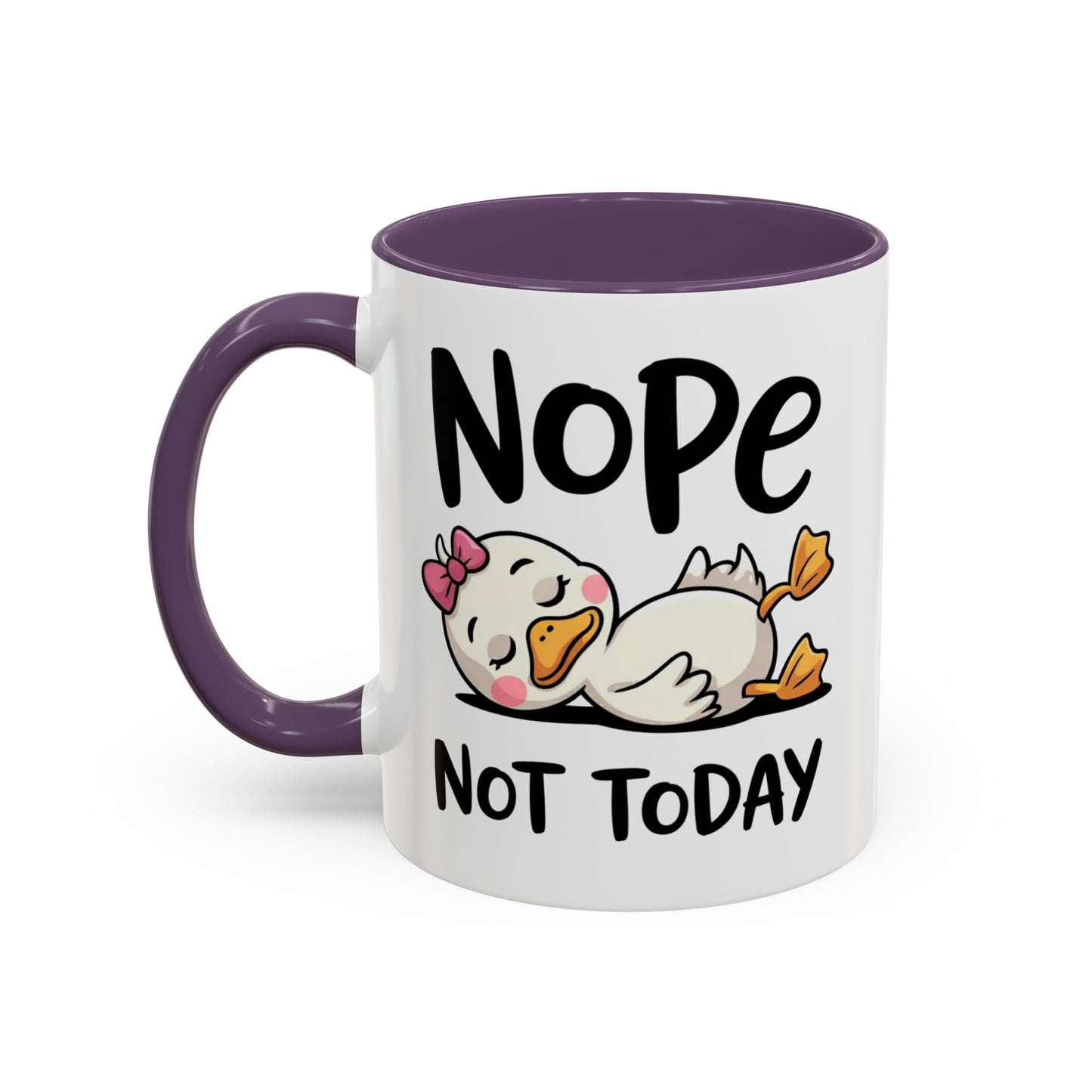 Humor Mug - Nope Not Today