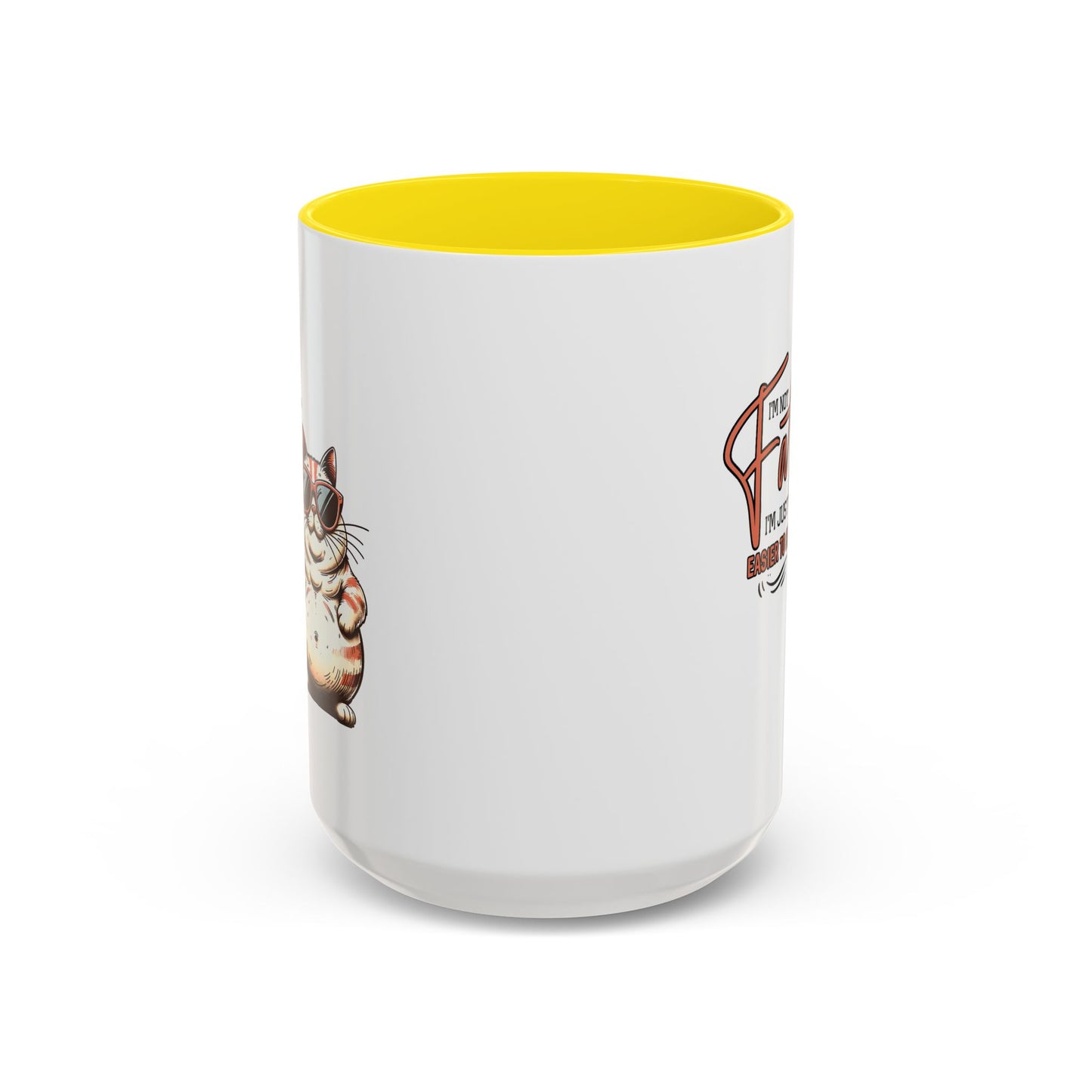 Humor Mug - I'm Not Fat