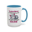 Humor Mug - Sometimes It Takes Me All Day