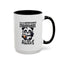 Humor Mug - Due to Unfortunate Circumstances