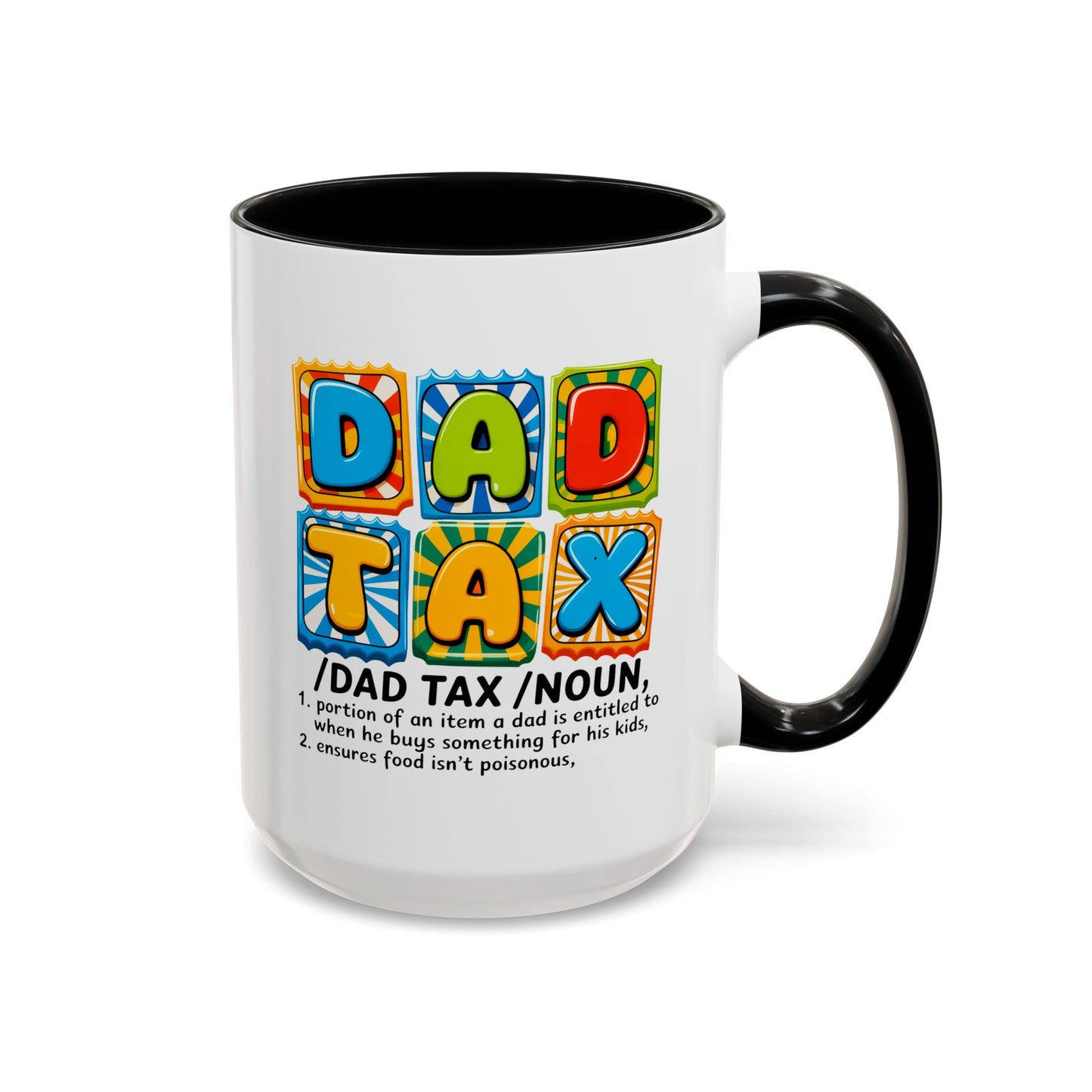 Father's Day Mug - Dad Tax