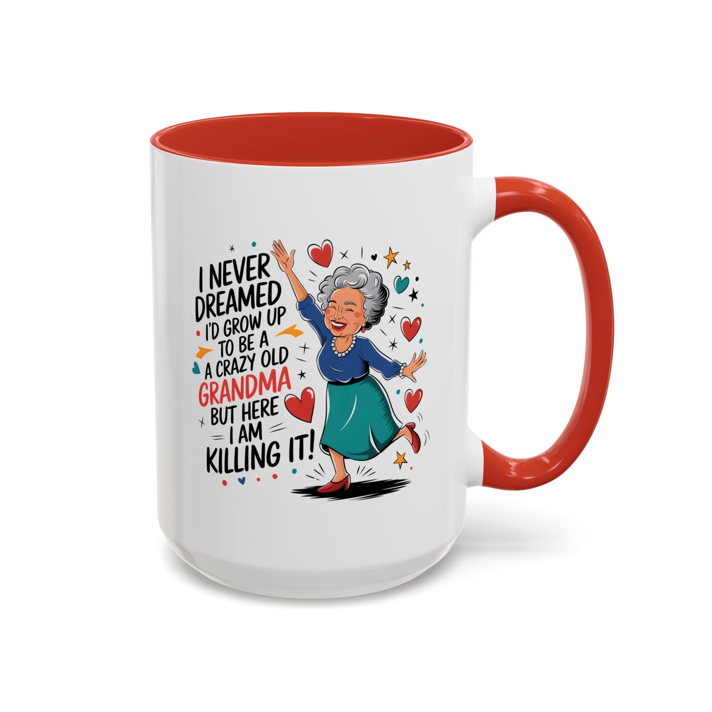 Humor Mug - I Never Dreamed I'd Grow Up