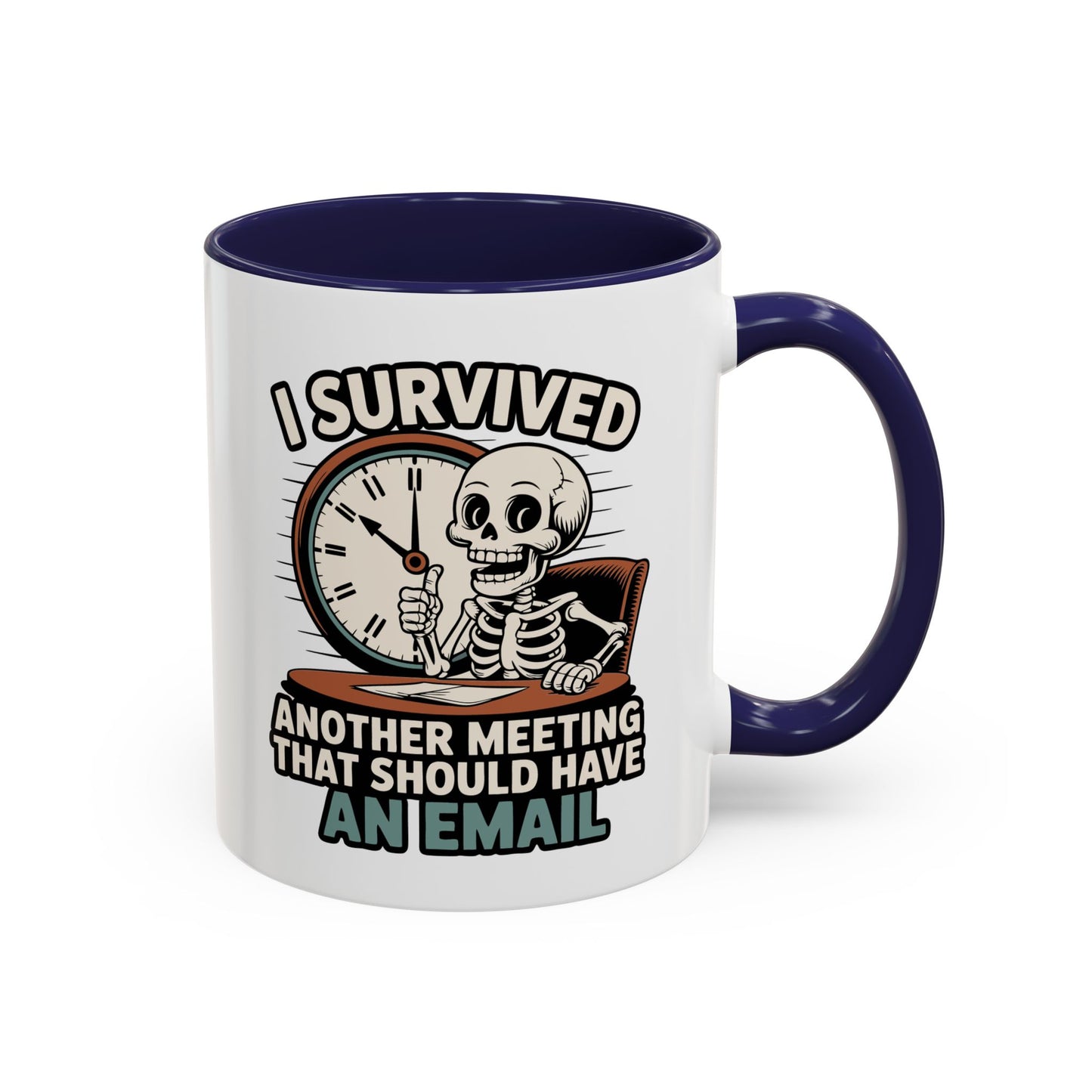 Office Mug - I Survived Another Meeting