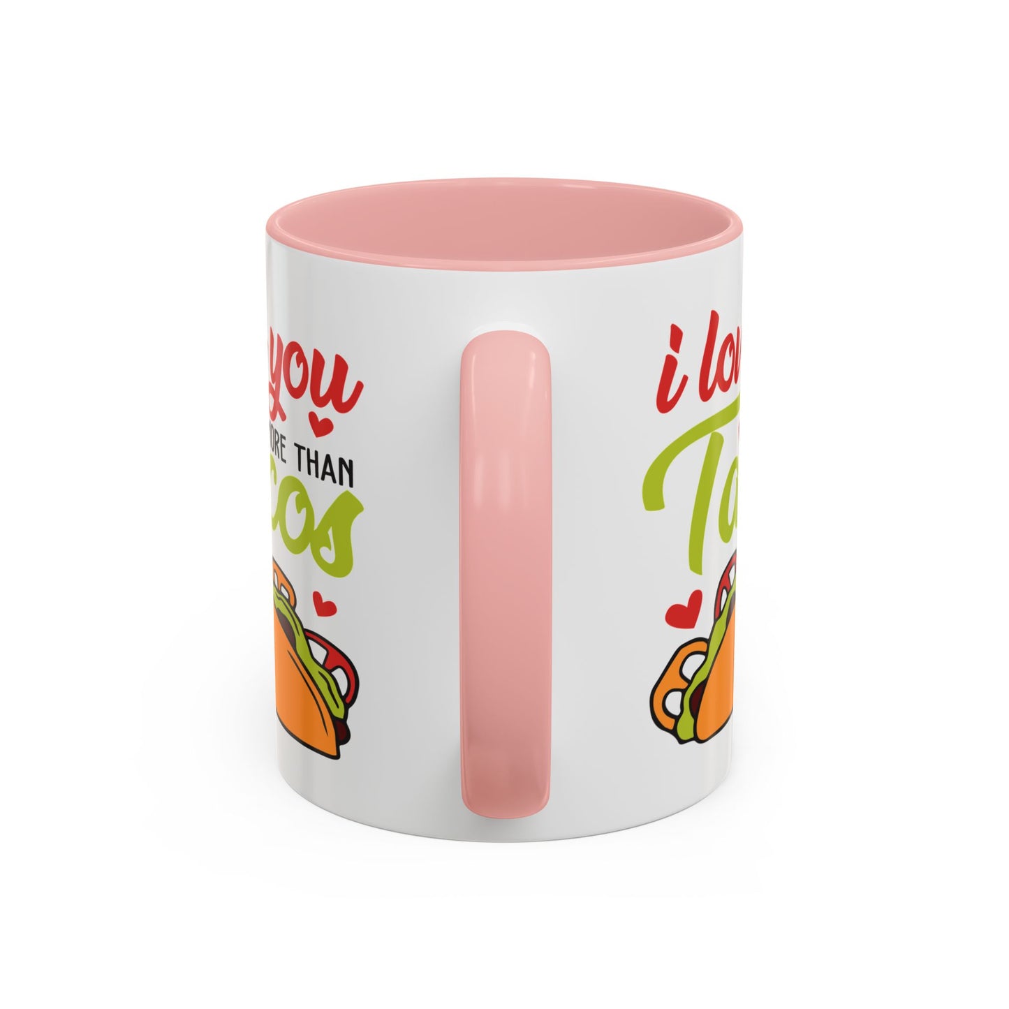 Anniversary Mug - I Love You More Than Tacos