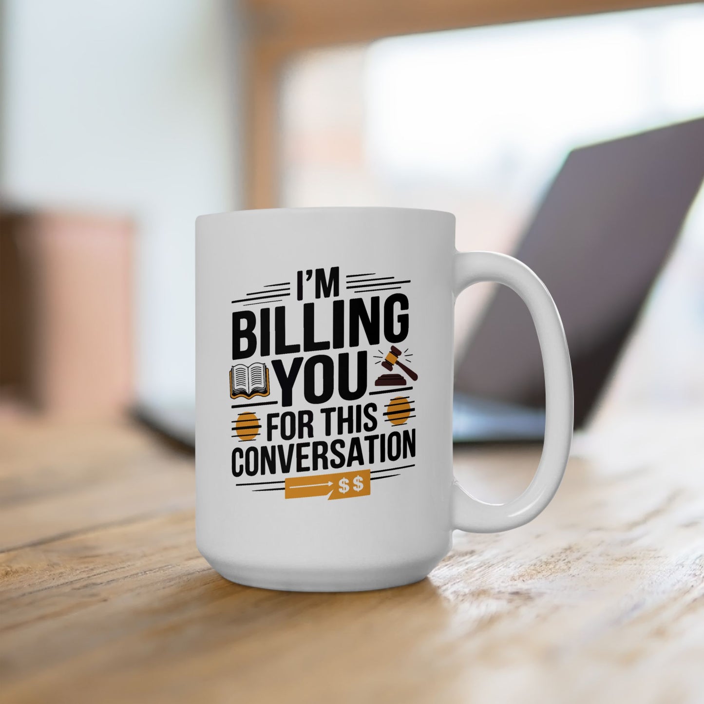 Office Mug - I'm Billing You