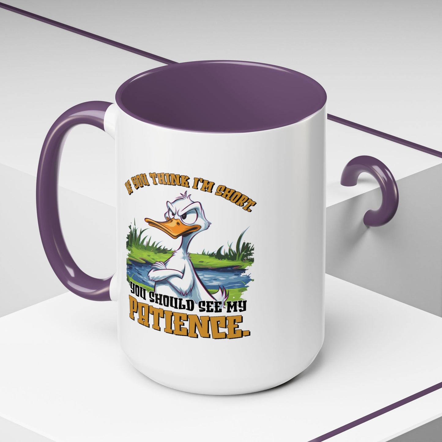 Humor Mug - If You think I'm Short