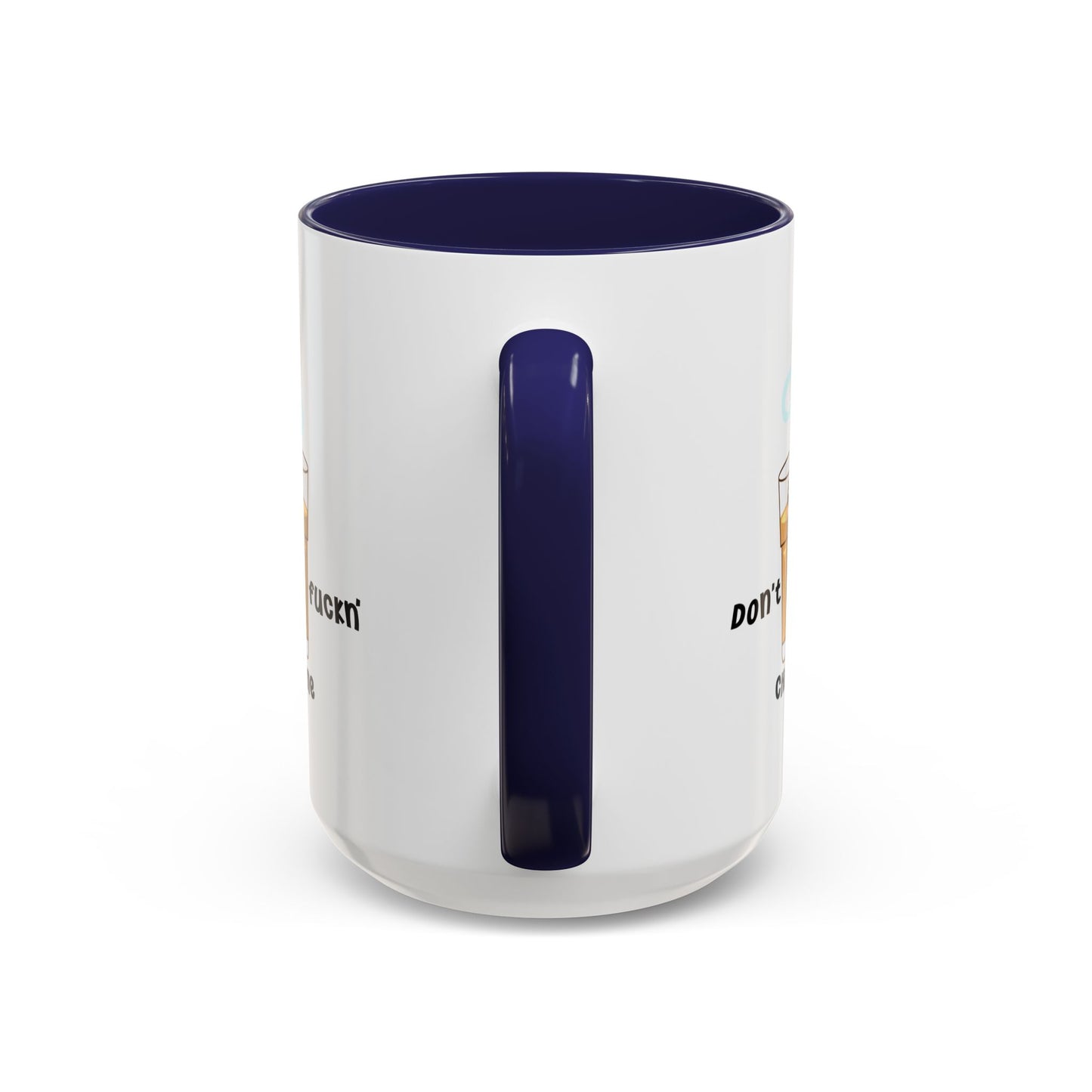 Adult Mug - Don't Fuckn' Chai Me