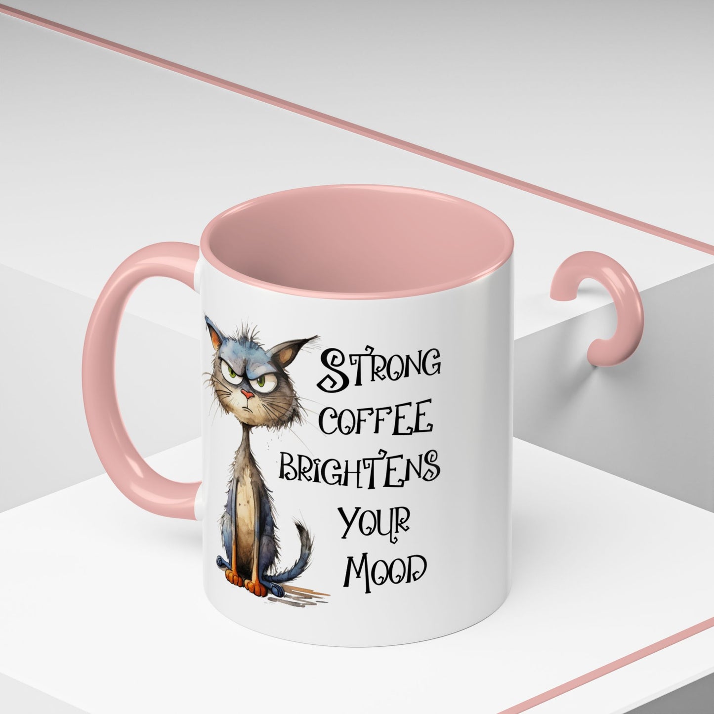 Humor Mug - Strong Coffee Brightens Your Mood