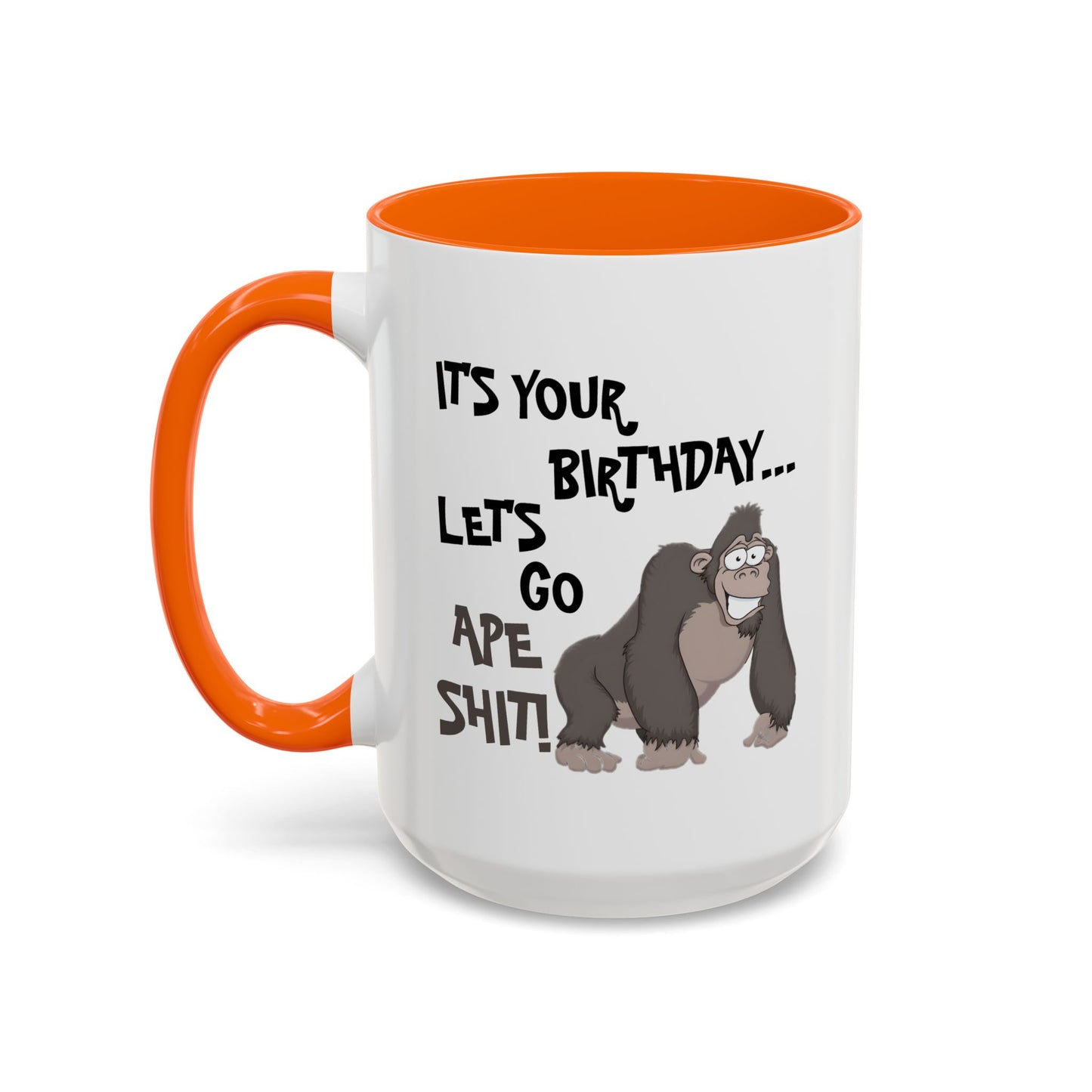 Birthday Mug - Let's Go Ape Shit