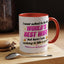 Anniversary Mug - I Never Asked To Be The World's Best Wife