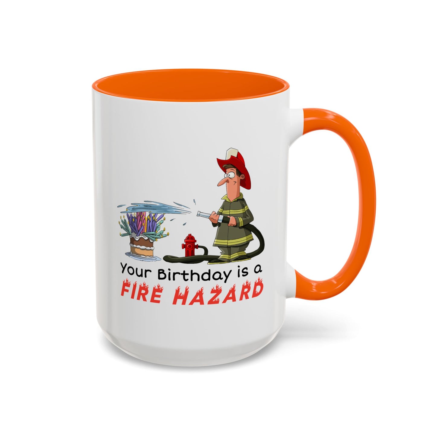 Birthday Mug - Fire Hazard