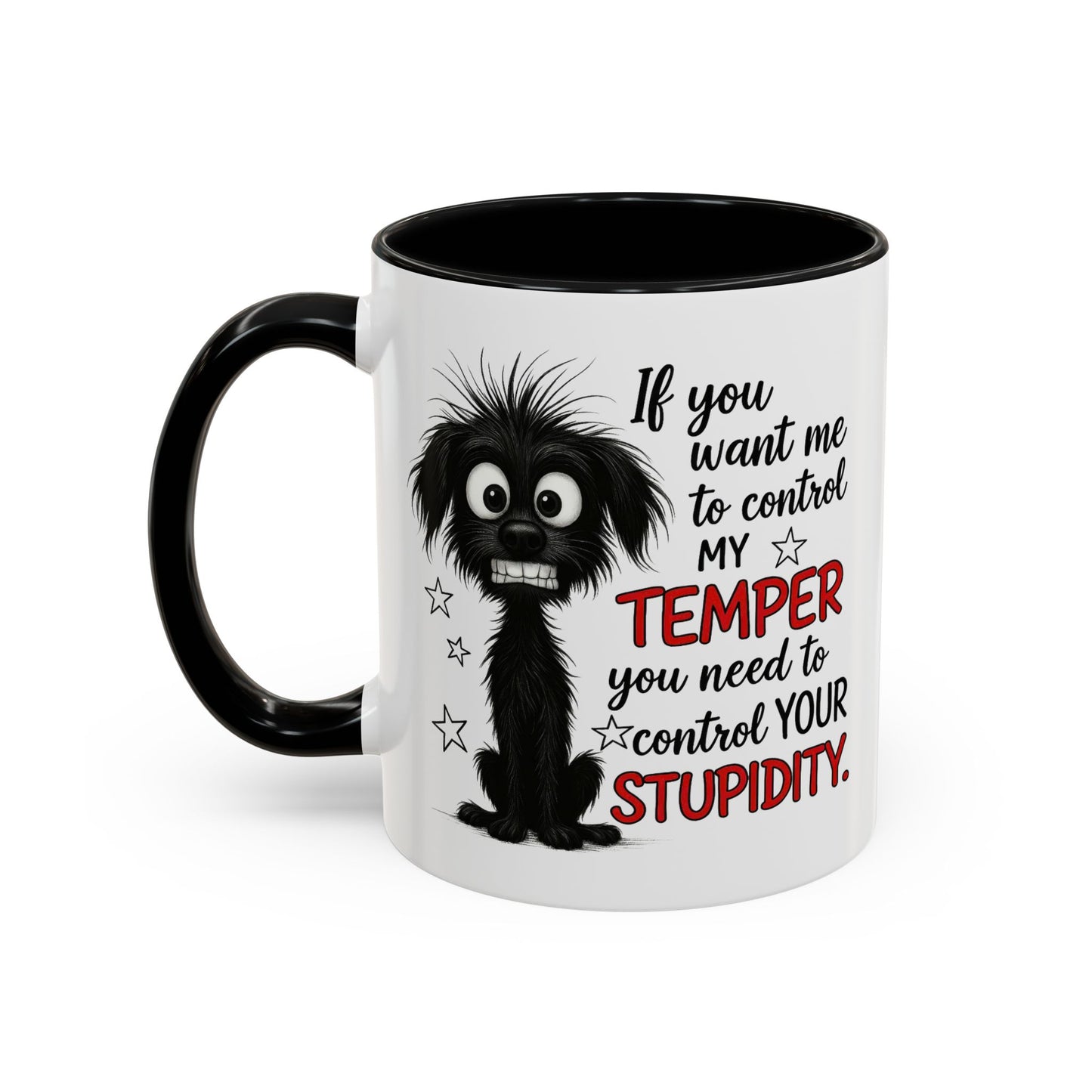 Animal Mug - If You Want Me to Control