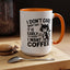 Animal Mug - I Don't Care What Day It Is