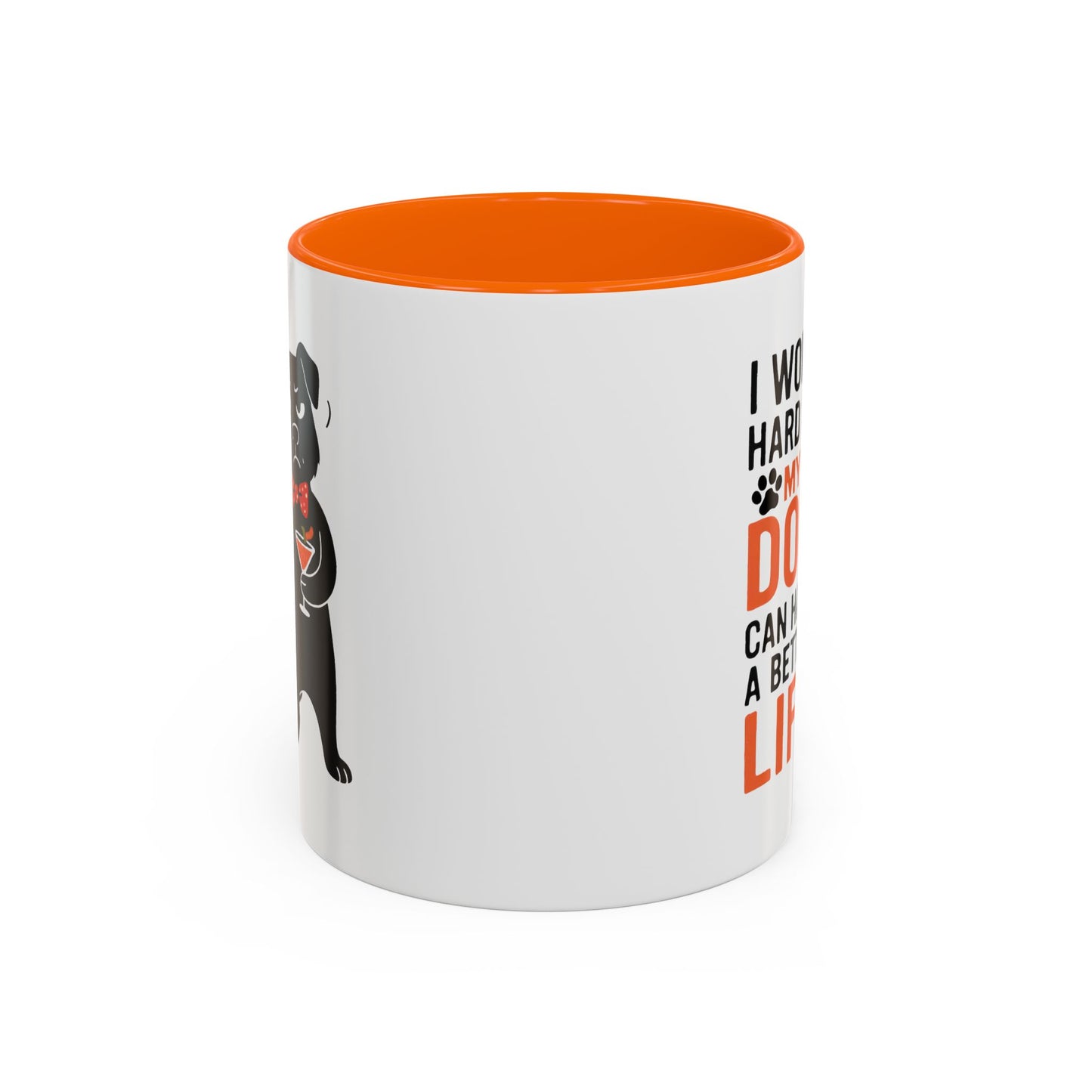 Animal Mug - I Work Hard So My Dog