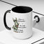 Humor Mug - If there are no stupid questions