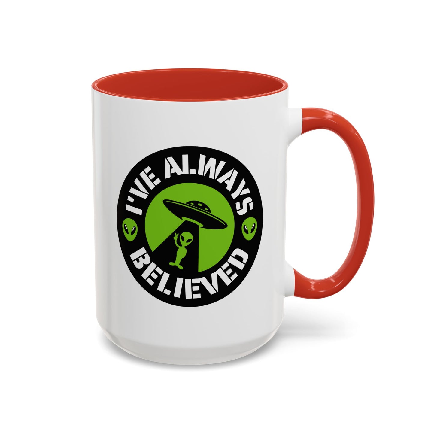 Alien Mug - I've Always Believed