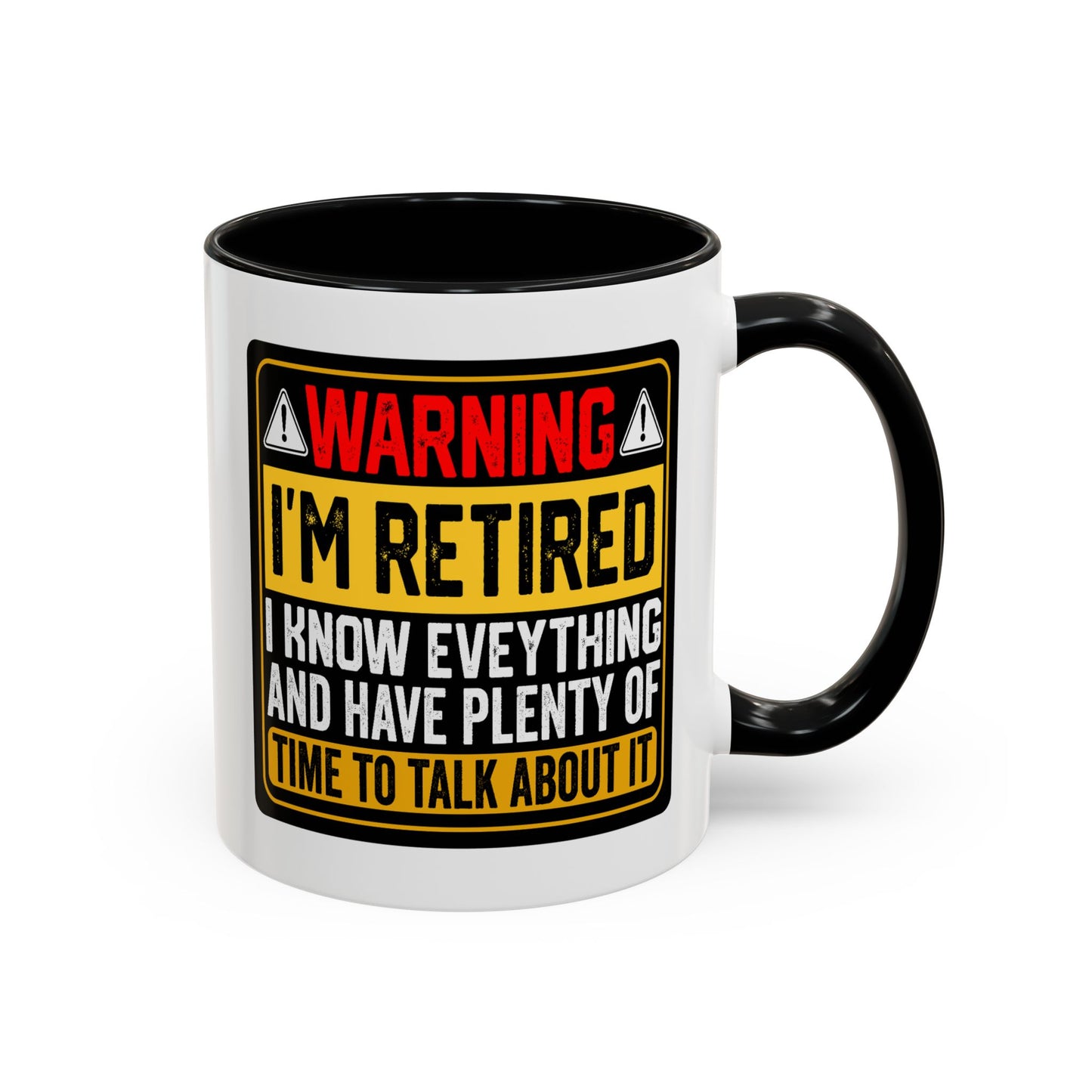 Office Mug - Warning I'm Retired