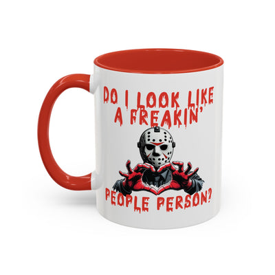 Humor Mug - Do I look Like a Freakin' People Person