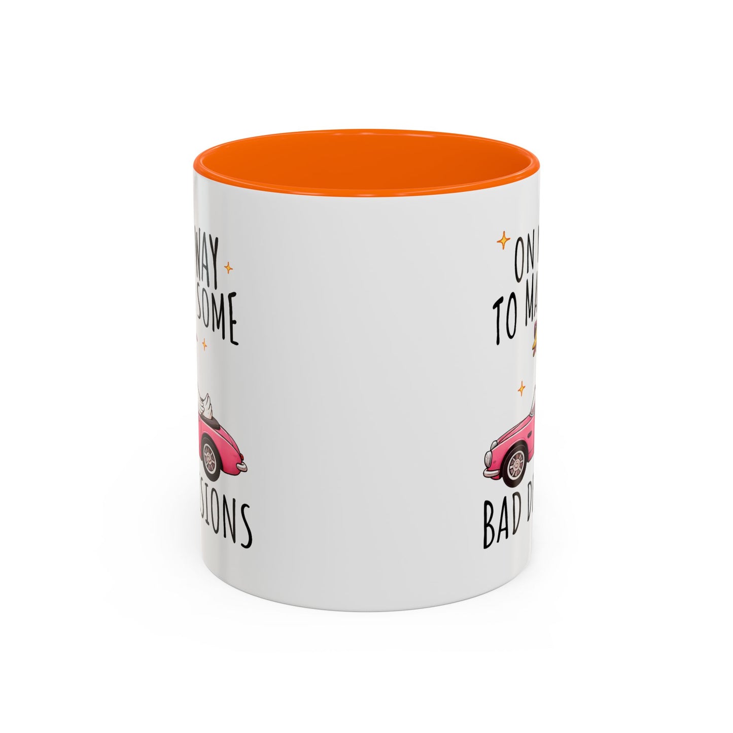 Humor Mug - On My Way to Make