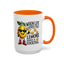 Humor Mug - When Life Gives You Lemons