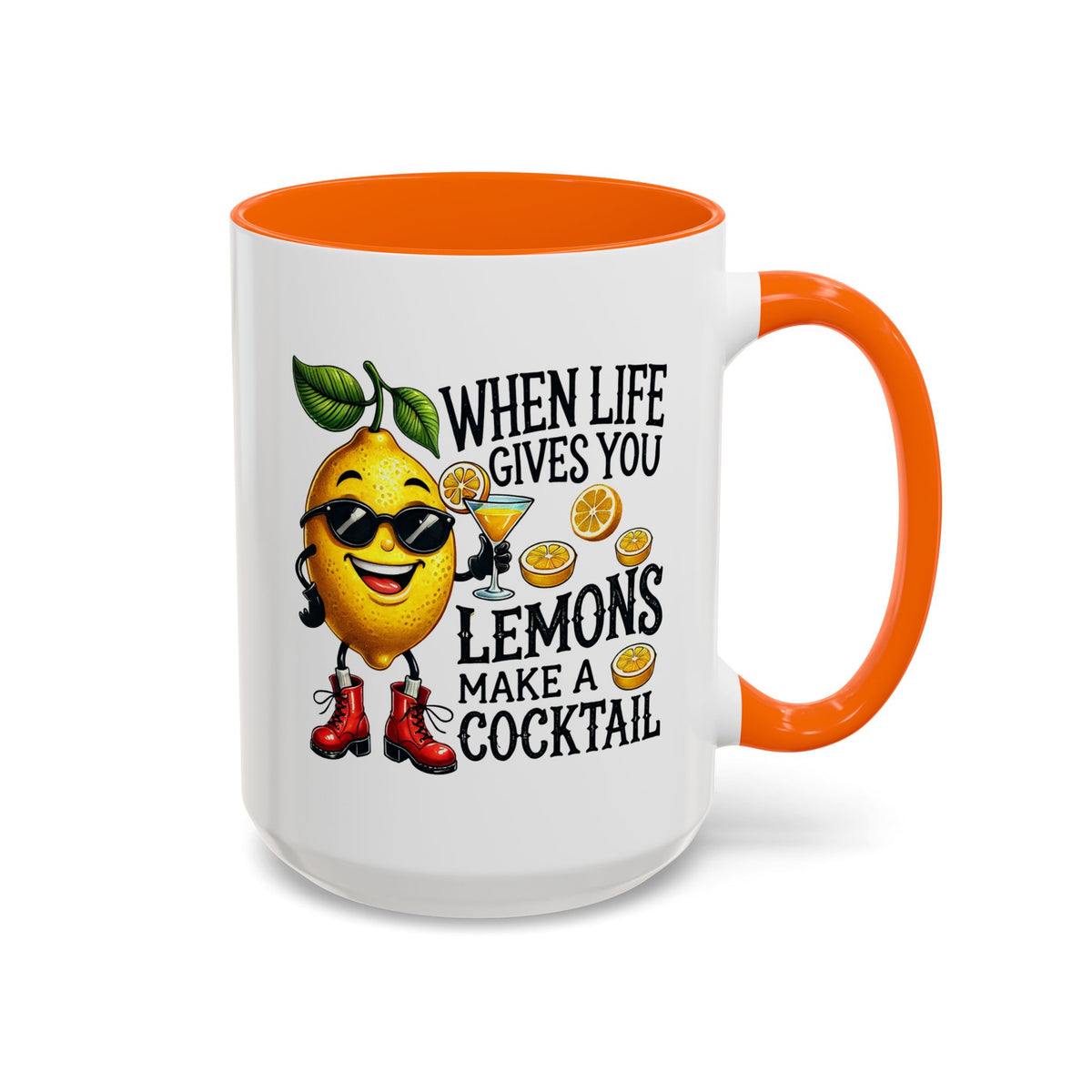 Humor Mug - When Life Gives You Lemons