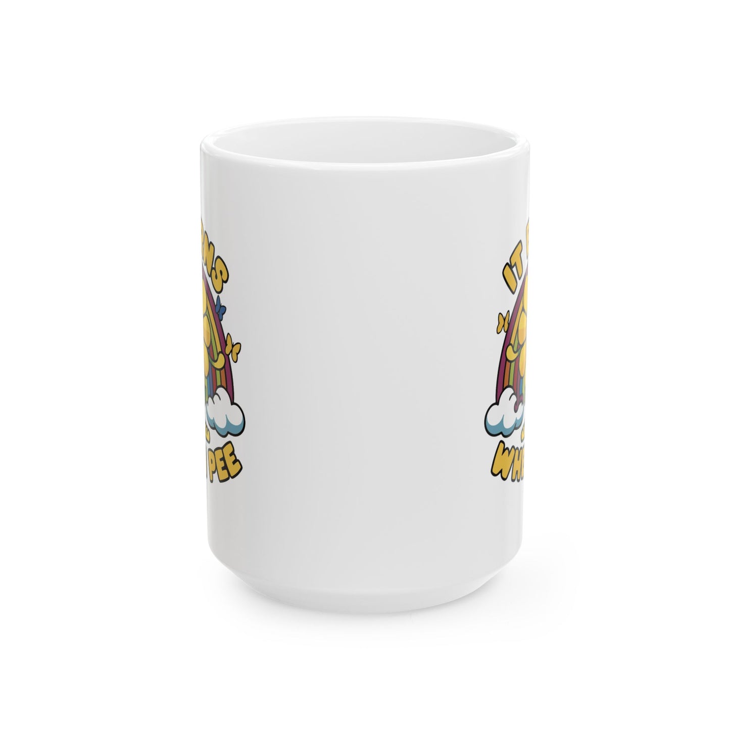 Humor Mug - It Burns When I Pee