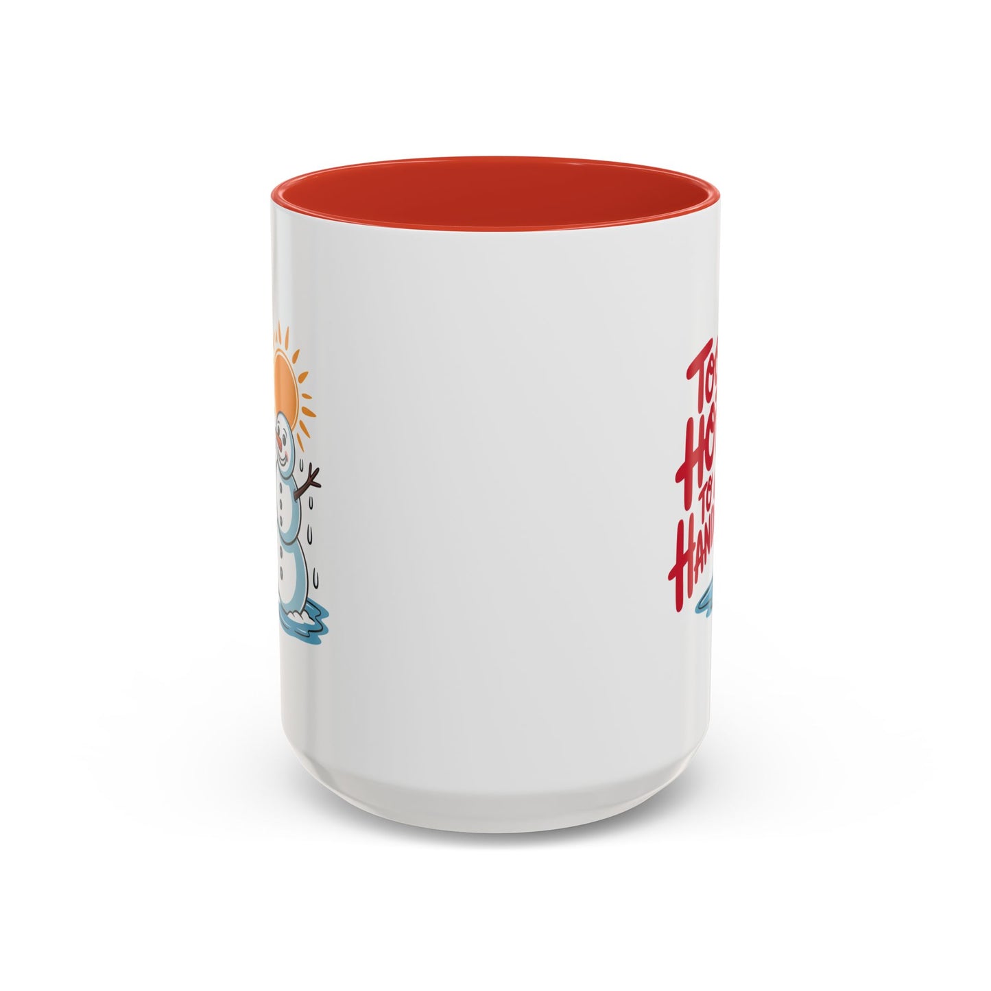 Office Mug - Too Hot