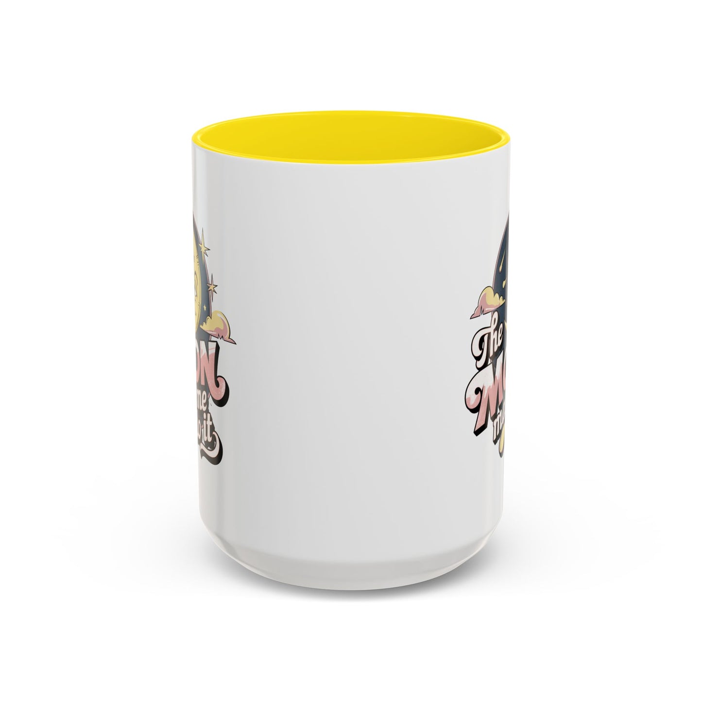 Humor Mug - The Moon Made Me Do It