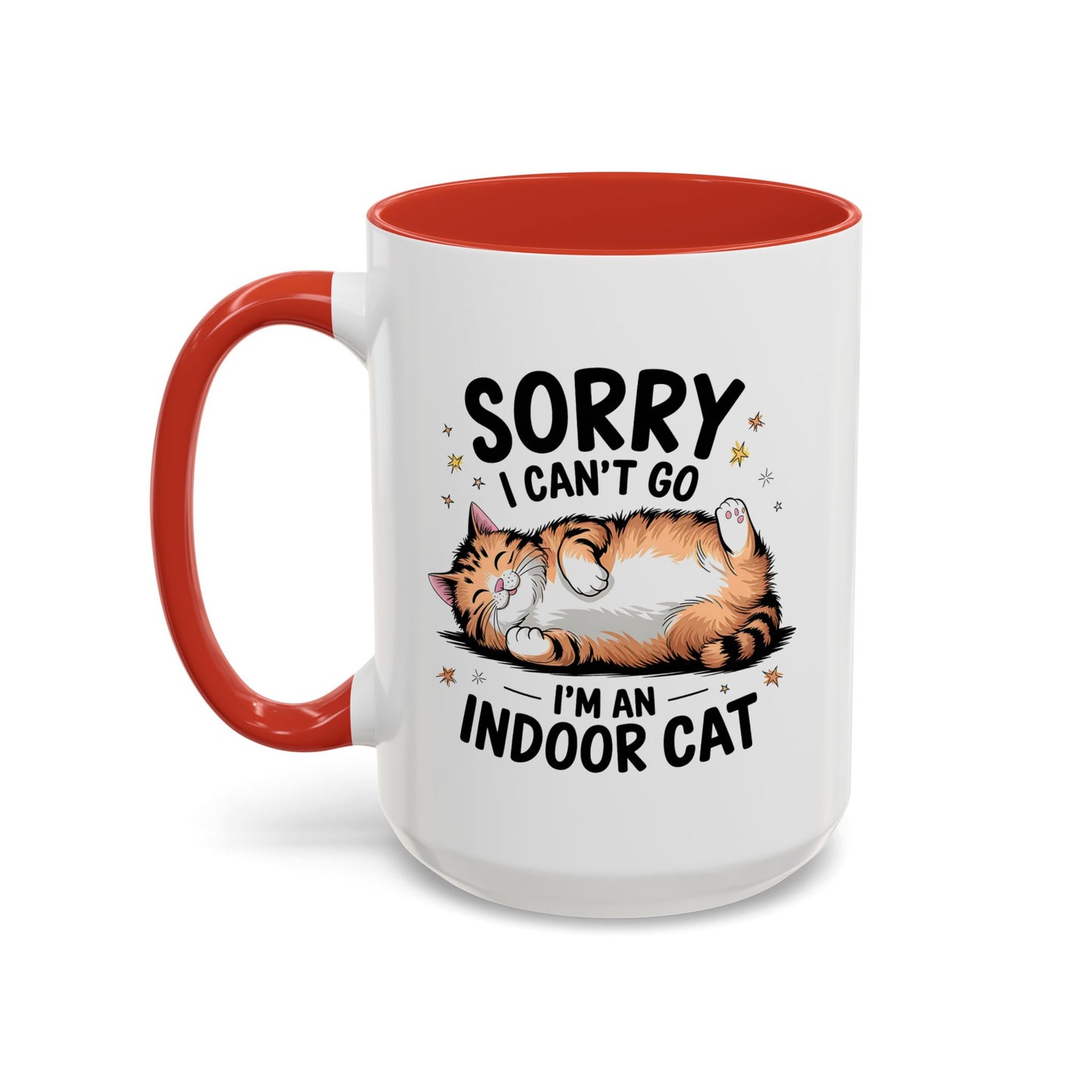 Humor Mug - Sorry I Can't Go
