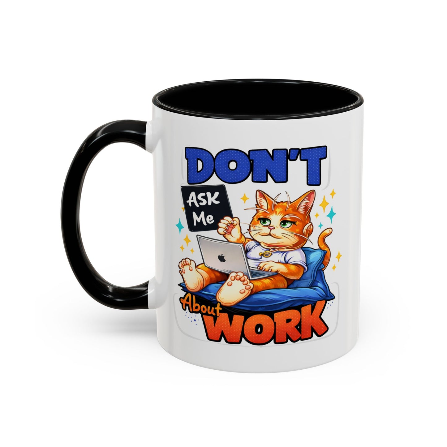 Office Mug - Don't Ask Me About Work