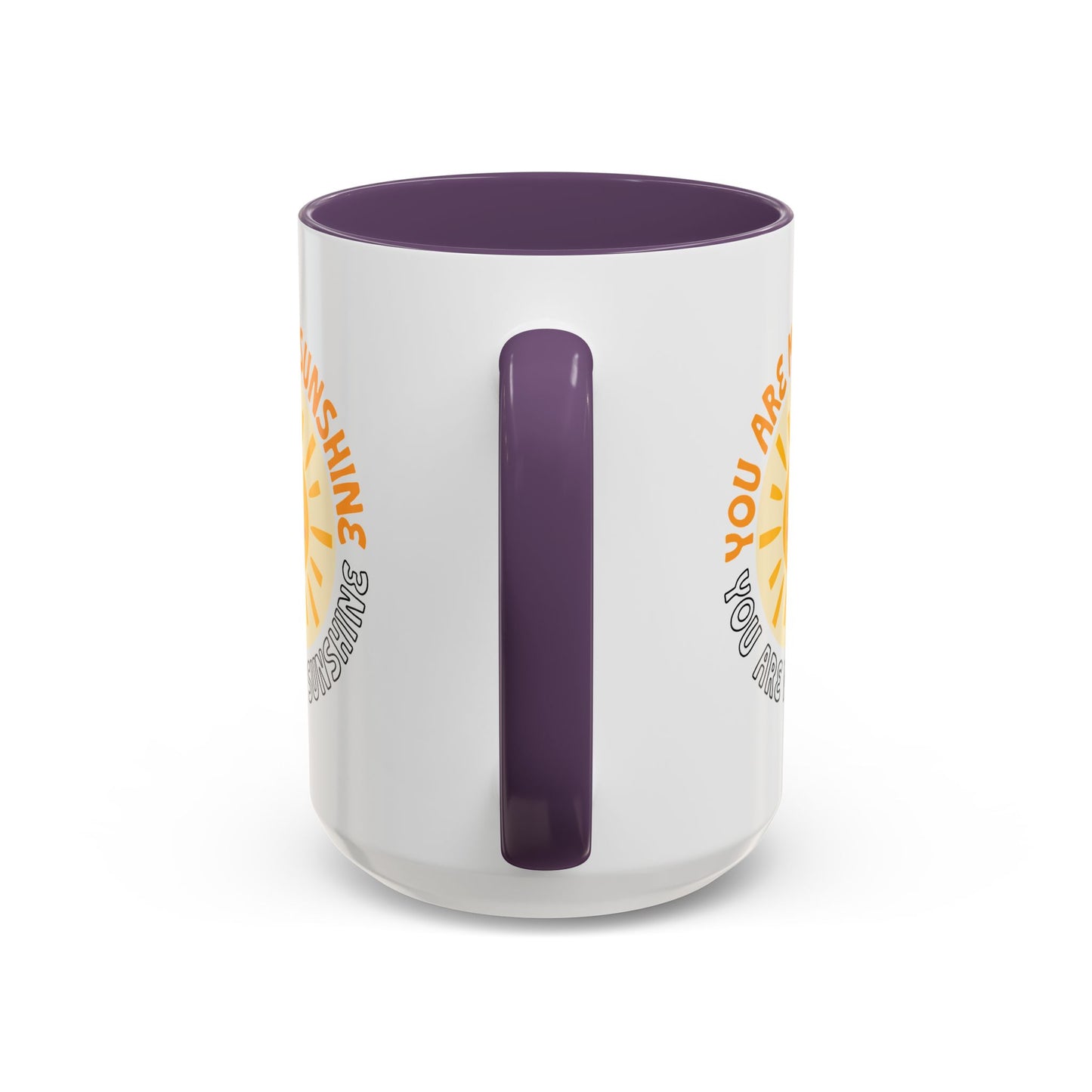 Motivational Mug - You Are My Sunshine