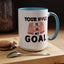 Adult Mug - Your Hole Is My Goal