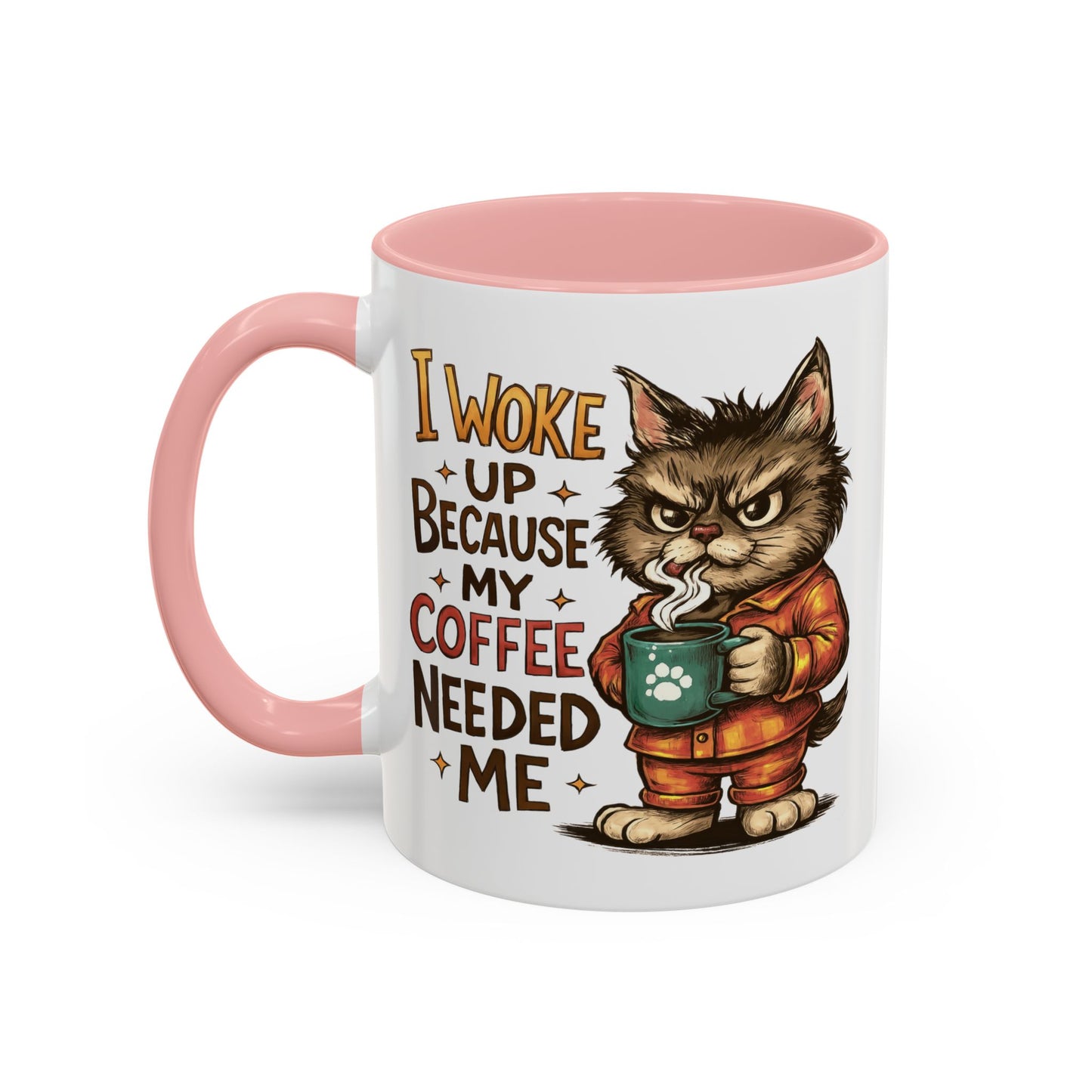 Animal Mug - I Woke Up Because