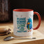Office Mug - Please Remind Me