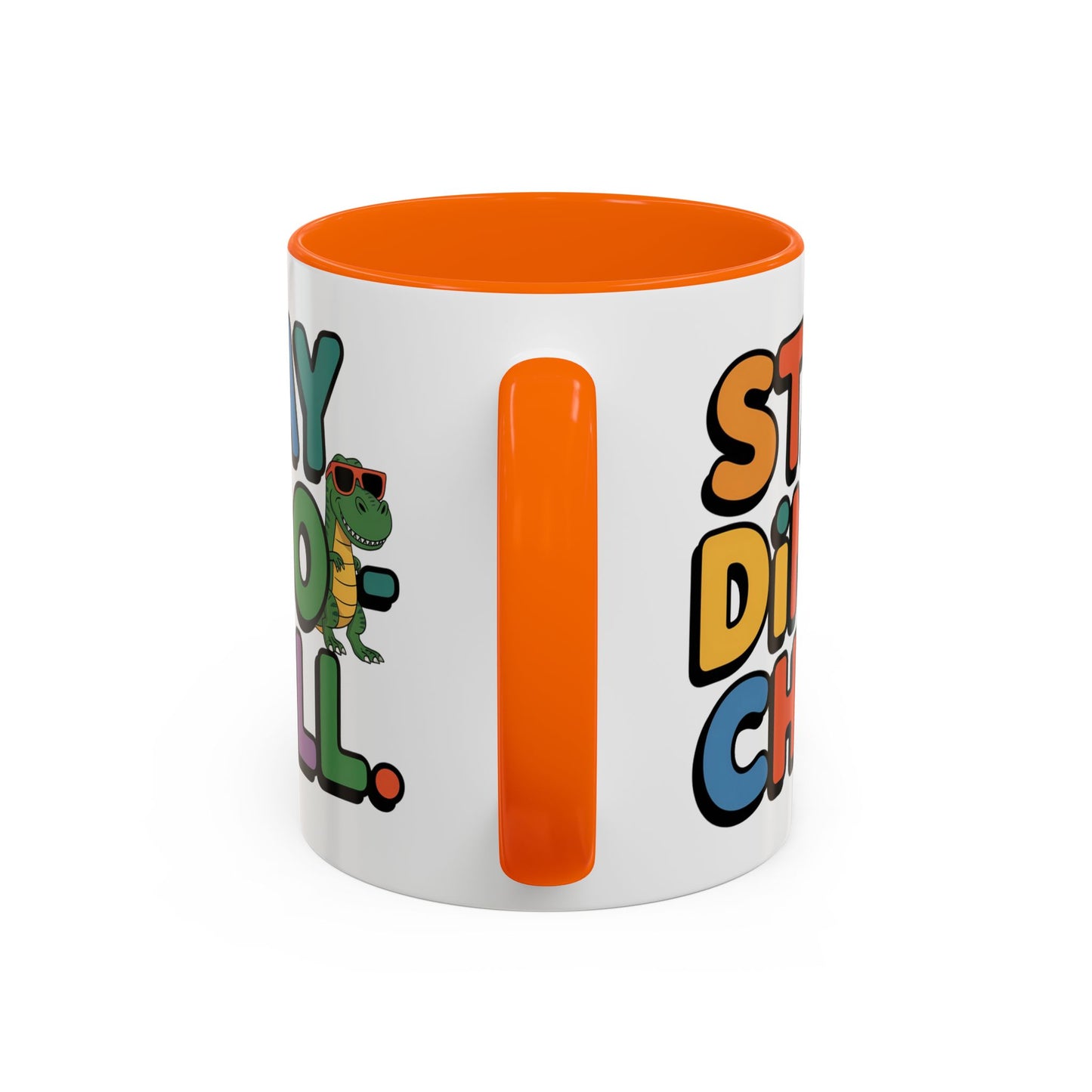 Humor mug - Stay Dino Chill