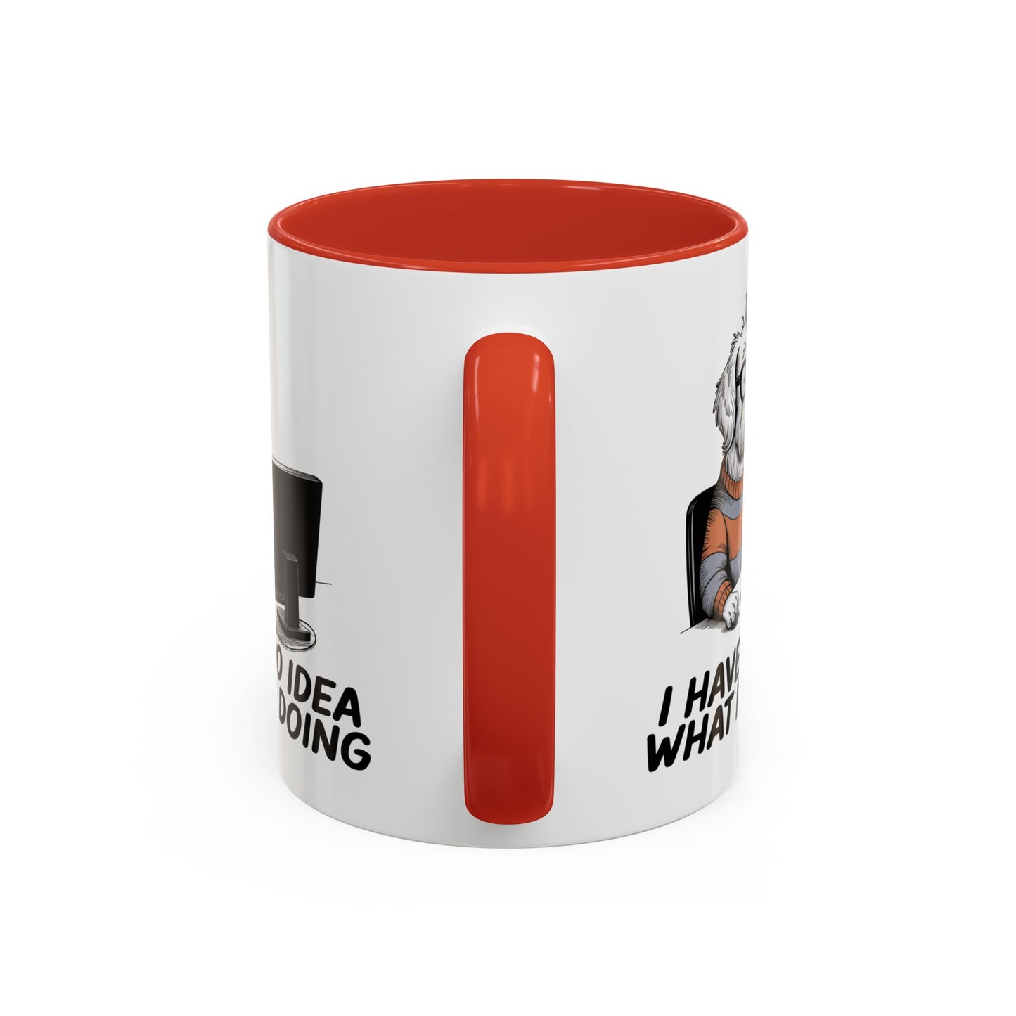 Office Mug - I Have No Idea