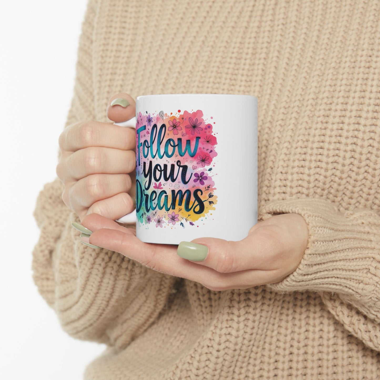 Motivation Mug - Follow Your Dreams Floral