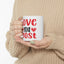 Valentine's Day Mug - Love You Most Hearts Graphic