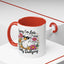 Humor Mug - Sorry I'm Late