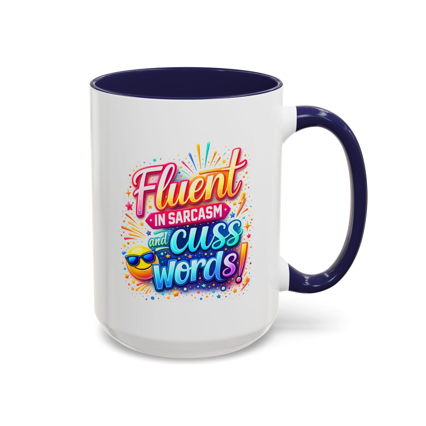 Humor Mug - Fluent in Sarcasm